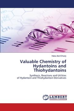 portada Valuable Chemistry of Hydantoins and Thiohydantoins