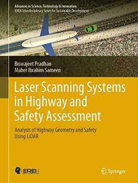 portada Laser Scanning Systems in Highway and Safety Assessment: Analysis of Highway Geometry and Safety Using Lidar (Advances in Science, Technology & Innovation) (in English)