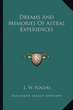 portada dreams and memories of astral experiences (in English)