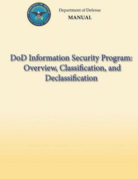 portada DoD Information Security Program: Overview, Classification, and Declassification (DoD 5200.01, Volume 1)