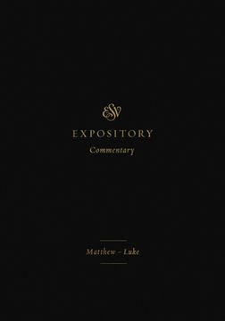 portada Esv Expository Commentary: Matthew–Luke: 8 (en Inglés)