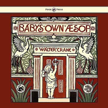 portada baby's own aesop - being the fables condensed in rhyme with portable morals (in English)