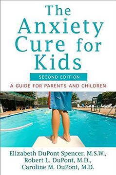 portada The Anxiety Cure for Kids: A Guide for Parents and Children (en Inglés)