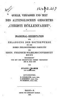 portada Quelle, Verfasser, und Text des altenglischen Gedichtes Christi Höllenfahrt (en Alemán)