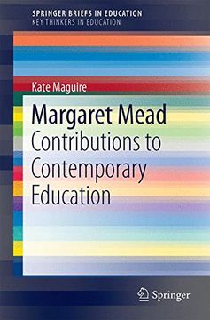 portada Margaret Mead: Contributions to Contemporary Education (Springerbriefs in Education) (en Inglés)