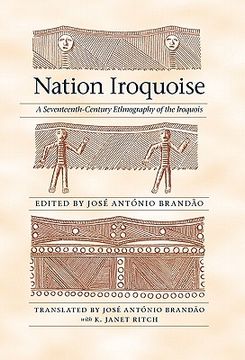 portada nation iroquoise: a seventeenth-century ethnography of the iroquois (en Inglés)