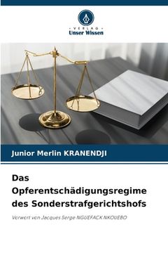 portada Das Opferentschädigungsregime des Sonderstrafgerichtshofs (in German)