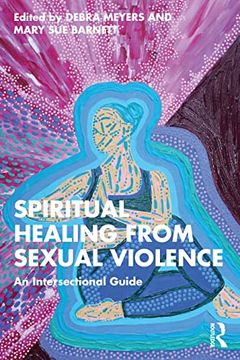 portada Spiritual Healing From Sexual Violence: An Intersectional Guide (en Inglés)