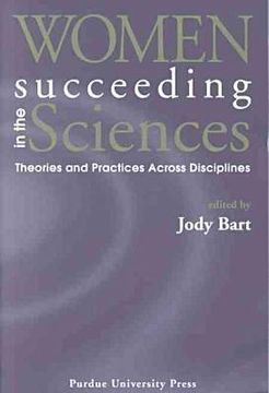 portada women succeeding in the sciences: theories and practices across disciplines (in English)