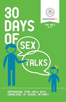 portada 30 Days of sex Talks for Ages 8-11: Empowering Your Child With Knowledge of Sexual Intimacy: Volume 2 (en Inglés)