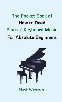 portada The Pocket Book of How to Read Piano / Keyboard Music For Absolute Beginners (in English)