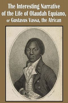 portada the interesting narrative of the life of olaudah equiano, or gustavus vassa, the african