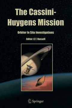 portada The Cassini-Huygens Mission: Orbiter in Situ Investigations Volume 2 (in English)