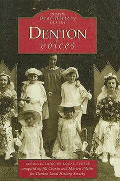 portada denton voices: recollections of local people (en Inglés)