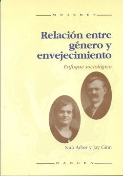 portada Relación Entre Género y Envejecimiento: Enfoque Sociológico (in Spanish)