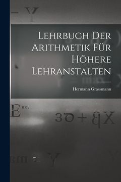 portada Lehrbuch Der Arithmetik Für Höhere Lehranstalten (in German)