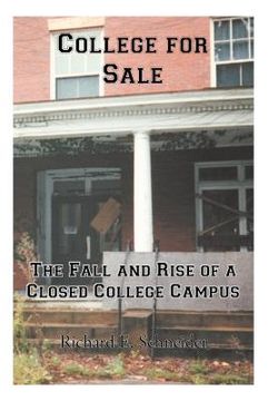 portada college for sale: the fall and rise of a closed college campus (in English)