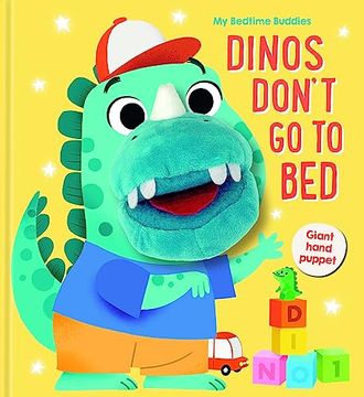 portada Dinos Don't go to Bed: My Bedtime Buddies