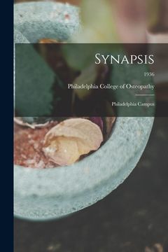 portada Synapsis: Philadelphia Campus; 1936 (en Inglés)