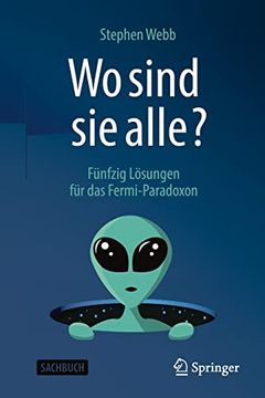 portada Wo Sind sie Alle? Fünfzig Lösungen für das Fermi-Paradoxon (in German)