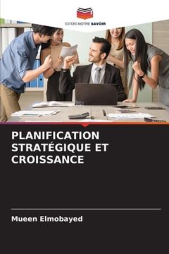 portada Planification Stratégique Et Croissance (in French)