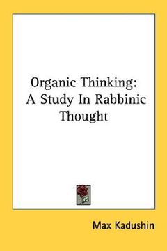 portada organic thinking: a study in rabbinic thought (in English)