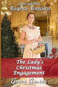 portada The Lady's Christmas Engagement: Sweet & Clean Regency Romance 