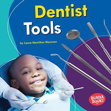 portada Dentist Tools (Bumba Books Community Helpers Tools of the Trade) (in English)
