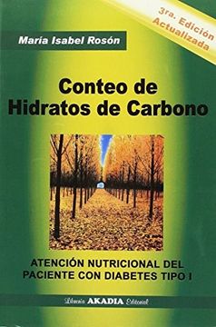 portada Conteo de Hidratos de Carbono: Atención Nutricional del Paciente con Diabetes Tipo 1 (in Spanish)