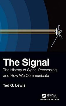 portada The Signal: The History of Signal Processing and how we Communicate (en Inglés)