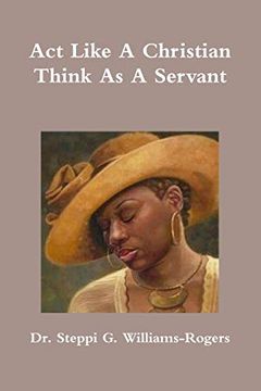 portada Act Like a Christian Think as a Servant (en Inglés)