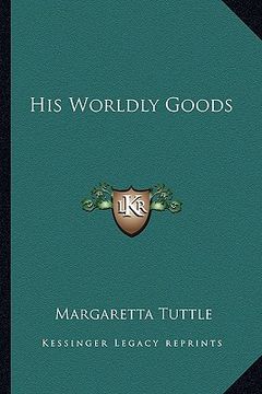 portada his worldly goods (in English)