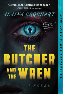 portada The Butcher and the Wren: A Novel (en Inglés)