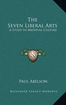 portada the seven liberal arts: a study in medieval culture (en Inglés)