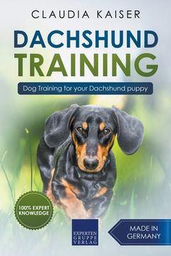 portada Dachshund Training: Dog Training for Your Dachshund Puppy (in English)
