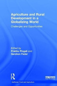 portada Agriculture and Rural Development in a Globalizing World: Challenges and Opportunities