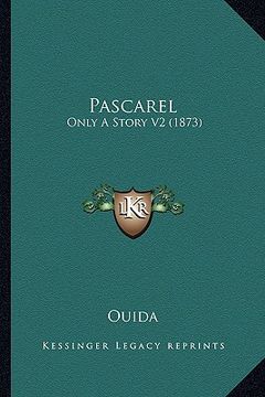 portada pascarel: only a story v2 (1873) (en Inglés)