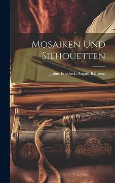portada Mosaiken und Silhouetten (en Alemán)