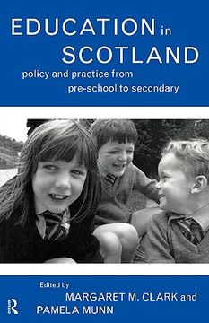 portada education in scotland: policy and practice from pre-school to secondary