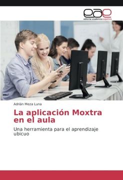 portada La aplicación Moxtra en el aula: Una herramienta para el aprendizaje ubicuo