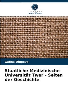 portada Staatliche Medizinische Universität Twer - Seiten der Geschichte (en Alemán)