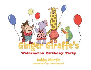 portada Ginger Giraffe's Watermelon Birthday Party (in English)