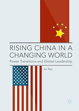 portada Rising China in a Changing World: Power Transitions and Global Leadership