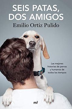 portada Seis Patas, dos Amigos (in Spanish)