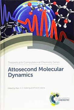 portada Attosecond Molecular Dynamics (Theoretical and Computational Chemistry Series) (en Inglés)