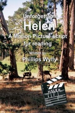 portada Unforgettable Helen: A Motion Picture Script for Reading