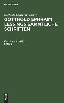 portada Gotthold Ephraim Lessings sã Â¤Mmtliche Schriften Gotthold Ephraim Lessings sã Â¤Mmtliche Schriften (German Edition) [Hardcover ] (en Alemán)