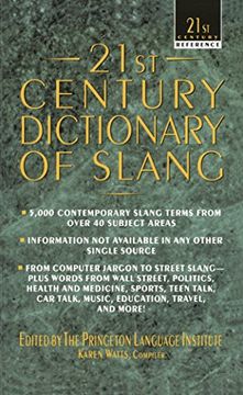portada 21St Century Dictionary of Slang (21St Century Reference) 
