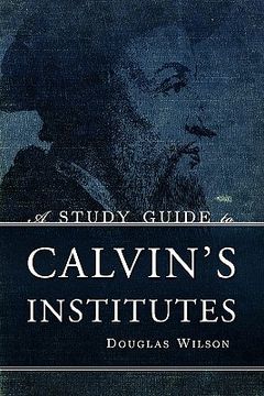 portada a study guide to calvin's institutes (in English)