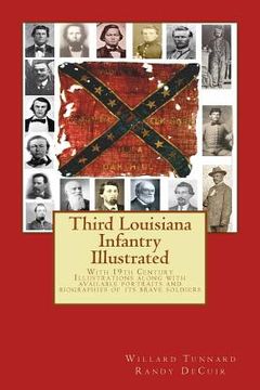 portada Third Louisiana Infantry Illustrated (in English)